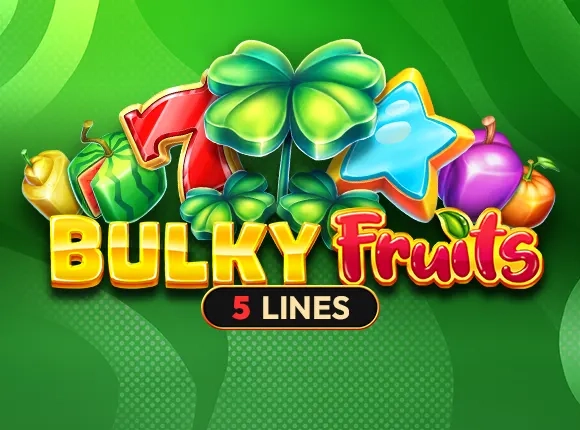 Bulky Fruits oversized fruit slot with giant symbols